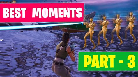 Fortnite Best Moments And Epic Wins Part 3 Youtube