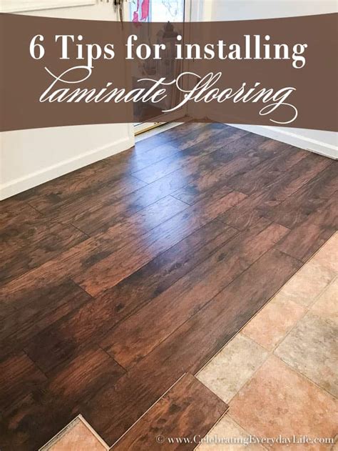 6 Tips For Installing Laminate Flooring Celebrating Everyday Life
