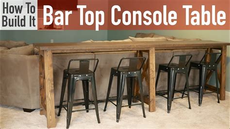 The local diy shop where the wood was bought also cut it at the desired length. DIY Bar Top Console Table - YouTube