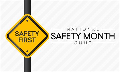 Prioritizing Workplace Safety Celebrating June National Safety Month