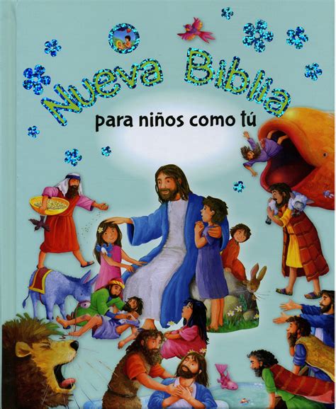 Nueva Biblia Para Niños Como Tú 9789587680713 Clc Colombia