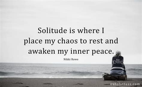 39 Quotes On The Power Of Spending Time Alone In Solitude