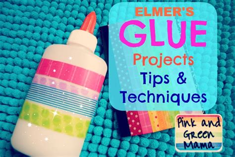 Pink And Green Mama Favorite Elmers Glue Projects Kid Friendly Art And Craft Projects Tips