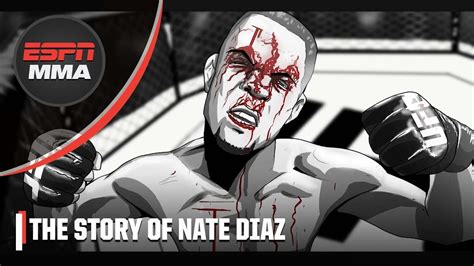 The Story Of Nate Diaz An Original From The Espn Mma Youtube