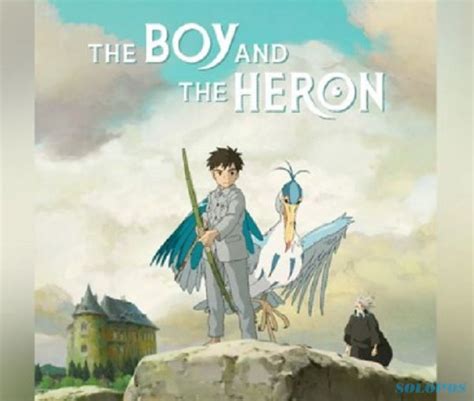 Puncaki Box Office As Cek Jadwal The Boy And The Heron Tayang Di Indonesia Solopos Com