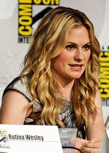 The only thing better was in true blood when you imitated stephen moyer's bill saying. Anna Paquin - Wikipedia
