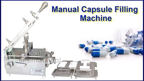 Manual Capsule Filling Machine Operating Procedure Capsule Filling