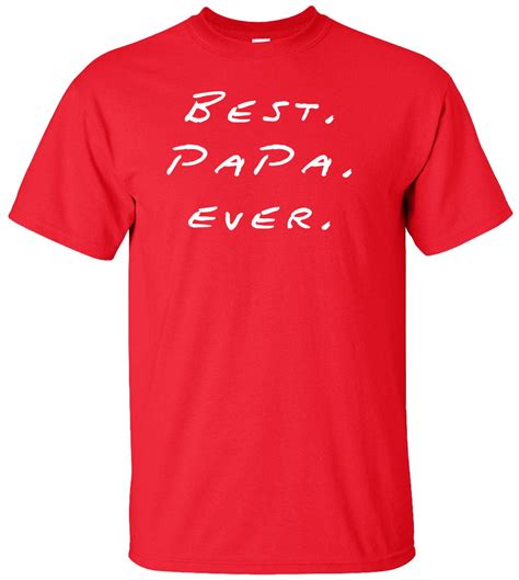 Best Papa Ever Adult T Shirt