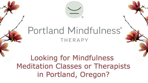 Therapists In Portland Oregon Portland Mindfulness Therapy Youtube