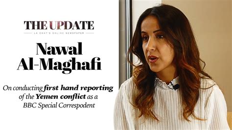 Nawal Al Maghafi First Hand Reporting Of The Yemen Conflict As A Bbc