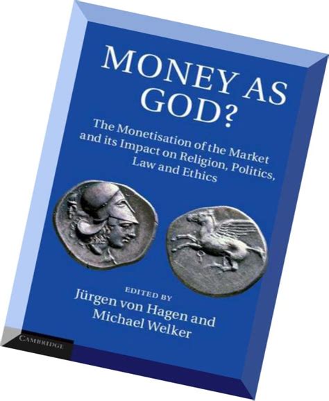 We did not find results for: Download Money as God The Monetization of the Market and its Impact on Religion, Politics, Law ...