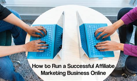 how to run a successful affiliate marketing business online life race