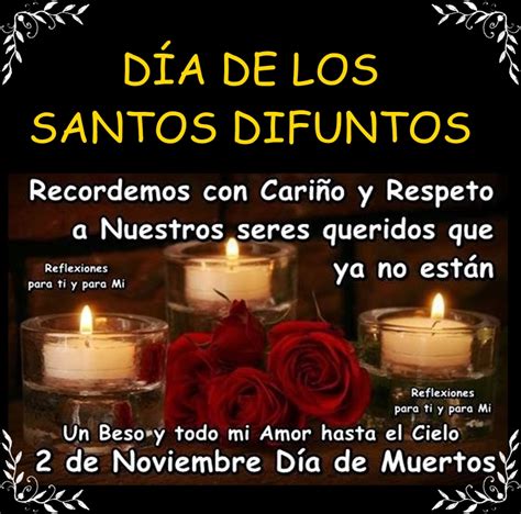 Buenos Deseos Para Ti Y Para MÍ 2 De Noviembre Día De Muertos