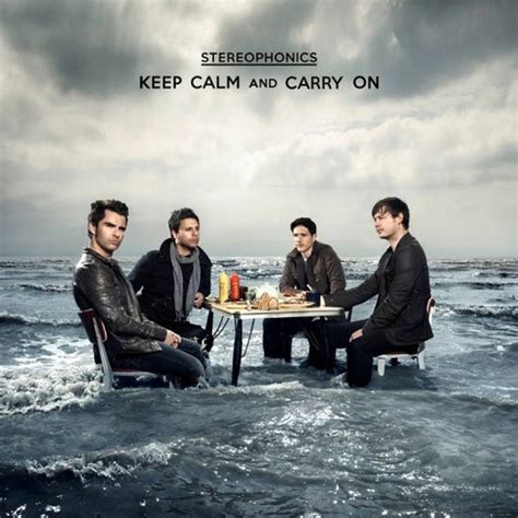 Album Review Stereophonics Keep Calm And Carry On Consequence Of Sound