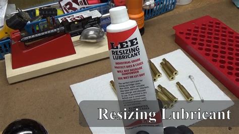 Using Lee Resizing Lubricant And Full Length Sizing Die The