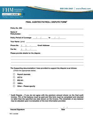 My email his email my user name stated him stating his user. FINAL AUDITED PAYROLL DISPUTE FORM* - FHM Insurance Email - pdfFiller