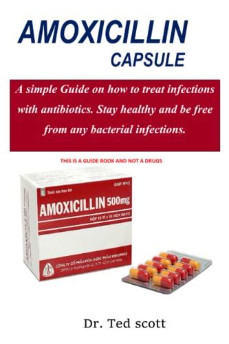 Amoxicillin A Simple Guide On How To Treat Infections With Antibiotics