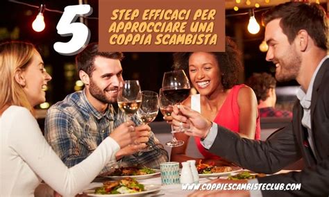 5 Step Per Approcciare Le Coppie Scambiste ⋆ Coppie Scambiste Club Italia