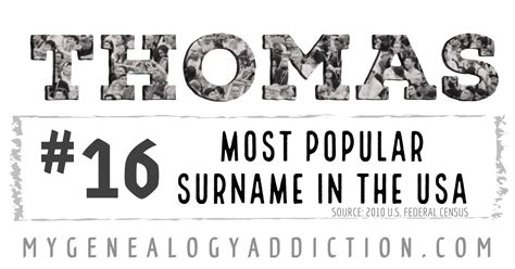 Thomas Ranked 16th Among The Most Common Surnames In The Usa