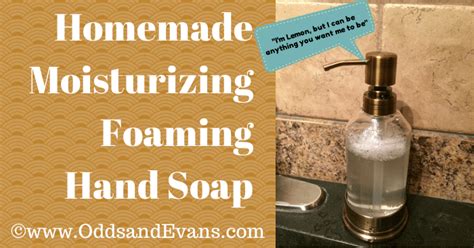 Diy Moisturizing Foaming Hand Soap Recipe