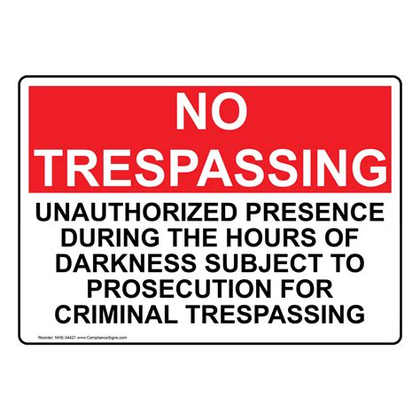 No Trespassing Without Written Permission Unauthorized Sign Nhe 34307