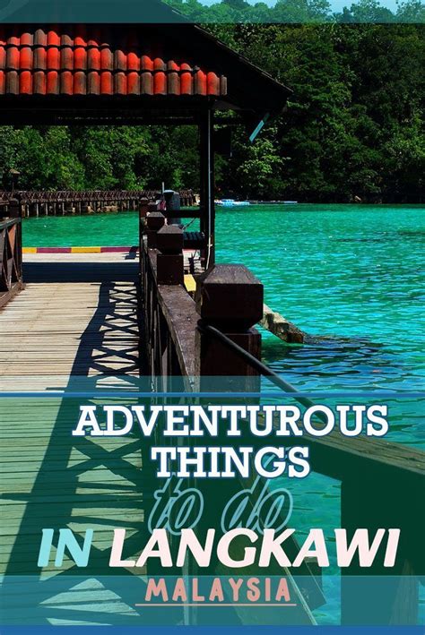 12 Best Things To Do In Langkawi Malaysia 2020 Update Adventurous