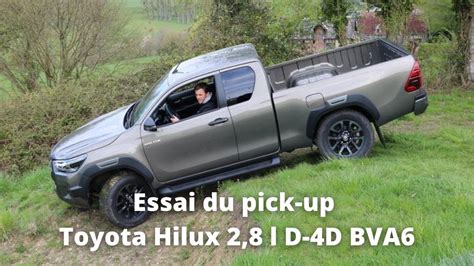 Essai Du Pick Up Toyota Hilux 28 L D 4d Bva6 Youtube