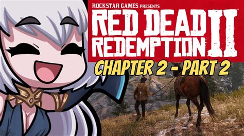 Another Day In The Life Of A Good Boy Red Dead Redemption 2 Chapter 2