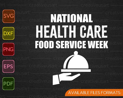 National Health Care Food Service Week Svg Png Files Creativeusart