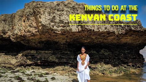 6 Amazing Things To Do At The Kenyan Coast Youtube