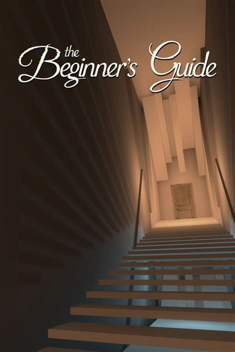 The Beginners Guide 2015
