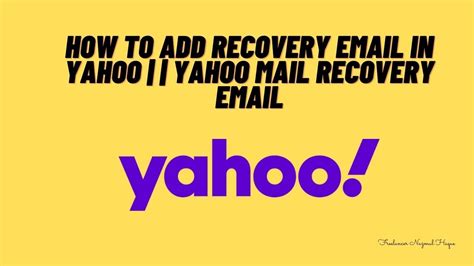 How To Add Recovery Email In Yahoo Yahoo Mail Recovery Email Yahoo Mail Youtube