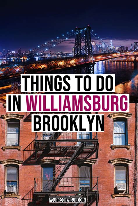 Things To Do In Williamsburg Brooklyn Williamsburg Bridge Brooklyn Brooklyn Travel Guide