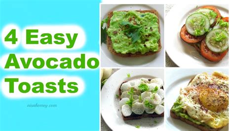 How To Eat An Avocado 4 Easy Avocado Toasts Healthy Breakfast