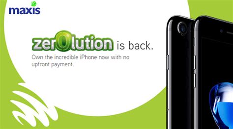 If you have completed 12 months contract and choose to upgrade to a new device, you may proceed to upgrade to any other device offered with zerolution360. Maxis重新推出iPhone Zerolution配套：终于可以分期买iPhone X啦!