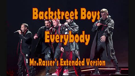 Backstreet Boys Everybody Mrrassers Extended Version With Lyrics