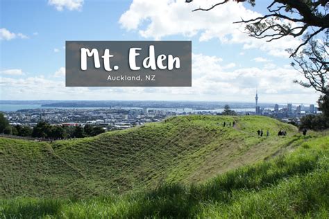 Jalan Santai Ke Puncak Mt Eden Gunung Tertinggi Di Auckland