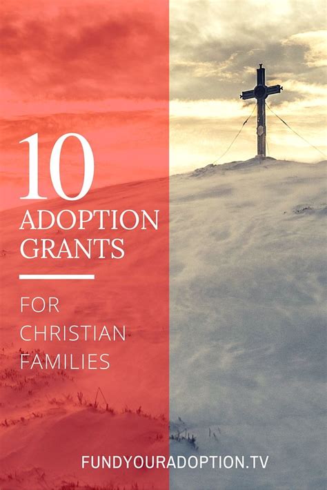 A Cross On Top Of A Hill With The Words 10 Adoption Grants For