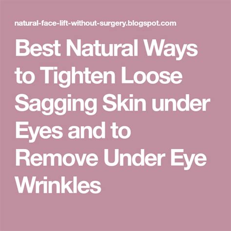 Best Natural Ways To Tighten Loose Sagging Skin Under Eyes And To