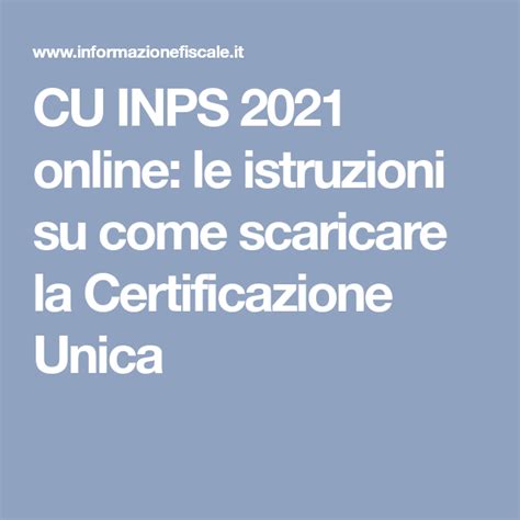 Cu Inps Online Le Istruzioni Su Come Scaricare La Certificazione Unica