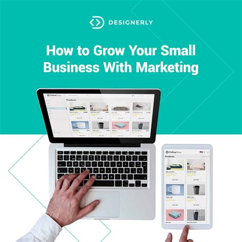 How To Grow Your Small Business With Marketing Designerly