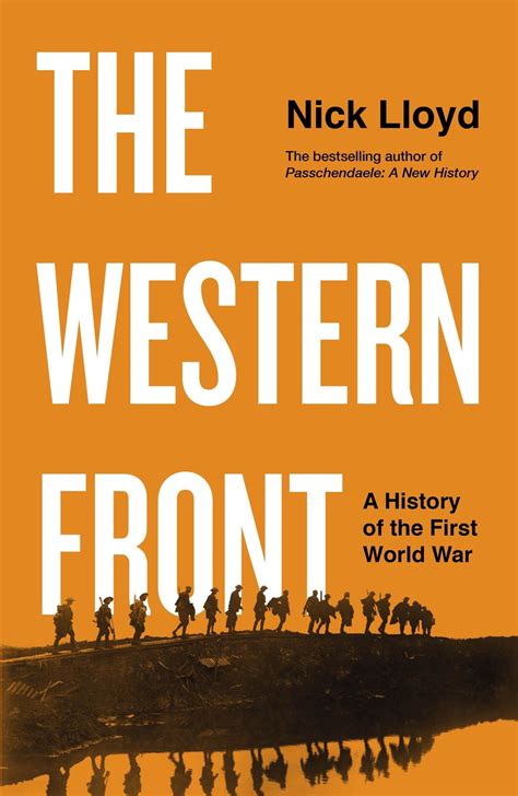 The Western Front A History Of The First World War Nick Lloyd