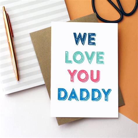 We Love You Daddy Dad Grandad Fathers Day Card By Do You Punctuate