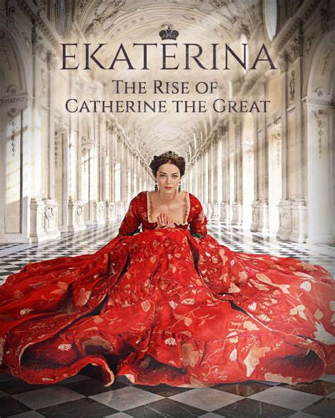 Ekaterina The Rise Of Catherine The Great Now Streaming On Amazon Prime Video