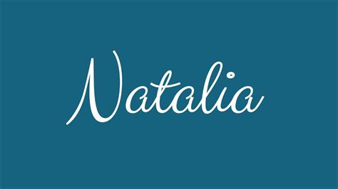 Learn How To Sign The Name Natalia Stylishly In Cursive Writing Youtube