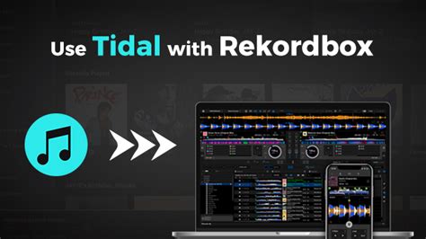 Can You Use Tidal With Rekordbox Yes Tunelf