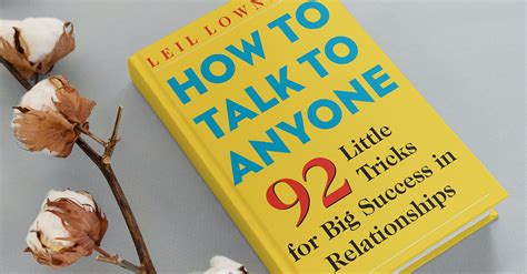 How To Talk To Anyone 92 Little Tricks For Big Success In