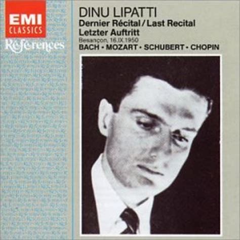 Dinu lipatti (1 april [o.s. Dinu Lipatti - Bach's Instrumental Works - Discography