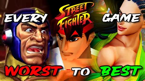 Every Street Fighter Game Ranked From Worst To Best Youtube