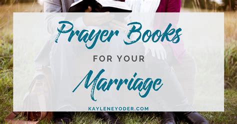 Marriage Prayer Books Kaylene Yoder